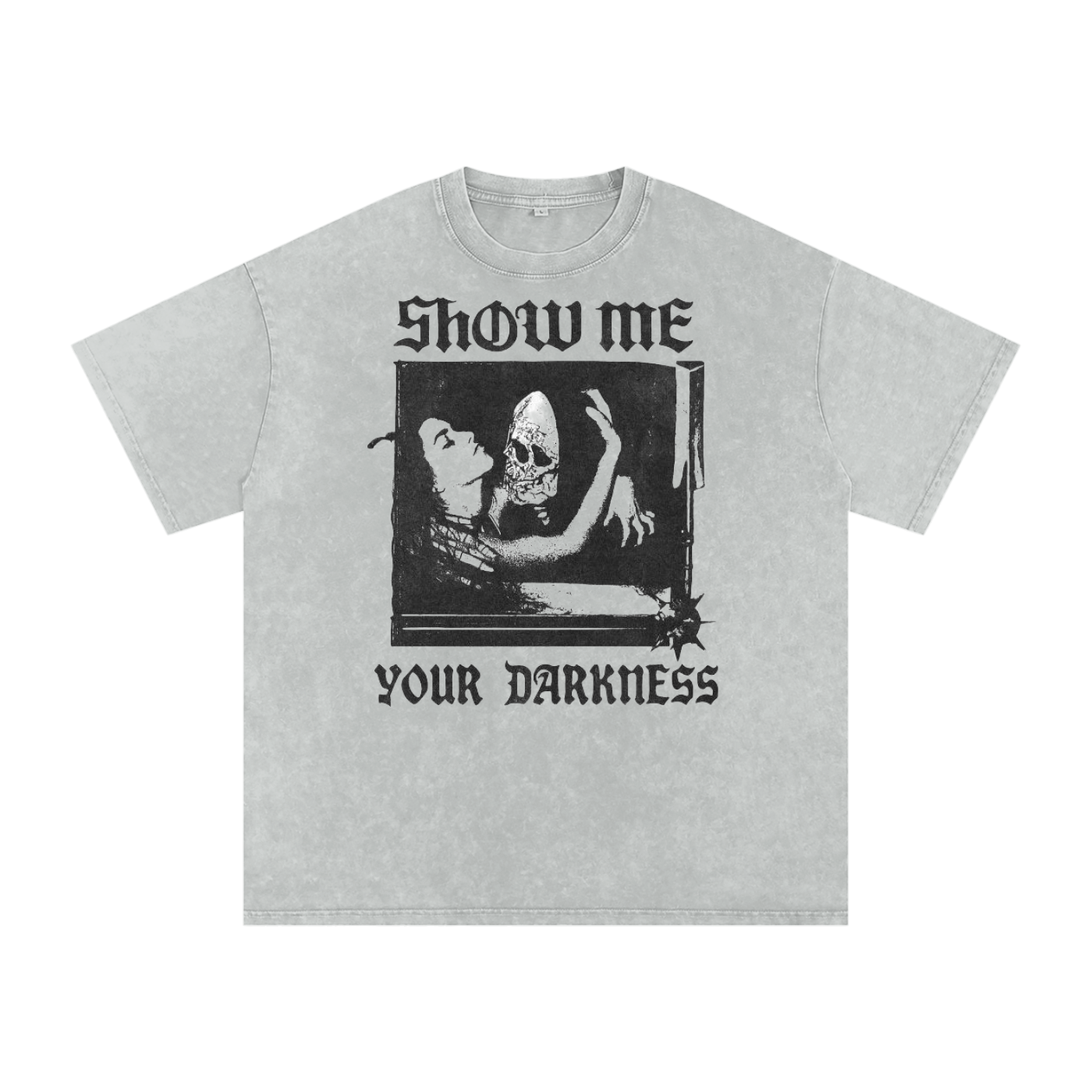 show me you're darkness t-shirt oversized